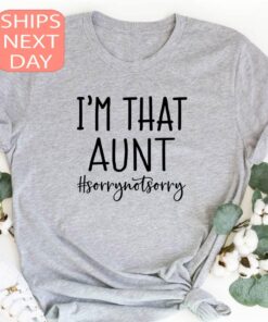 im that aunt shirt funny auntie tee best aunt t shirt for women mothers day gift unique aunt gift idea bywdr