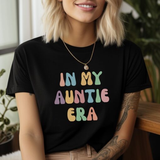 in my auntie era shirt cool aunt t shirt favorite aunt tee unique gift for niece aunt shirts for special occasions 63wfa