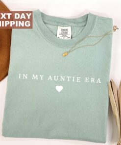 in my auntie era shirt for pregnancy announcement aunt birthday gift cute aunt shirt unique aunt gifts ctrrd