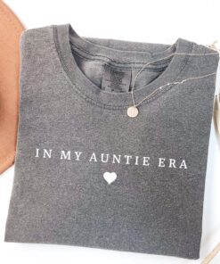 in my auntie era shirt for pregnancy announcement aunt birthday gift cute aunt shirt unique aunt gifts l0ye6