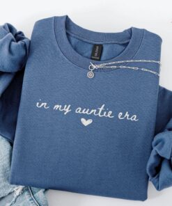 in my auntie era sweatshirt cool aunt shirt for pregnancy announcement mothers day birthday gift aunt sweater 51u8d