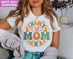 in my cat mom era shirt cute cat mom life tee for cat lovers and fur mamas unique cat vibes t shirt uebid
