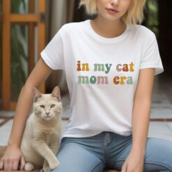 in my cat mom era shirt for cat lovers funny cat mom life tee personalized cat mama vibes t shirt e3sfu
