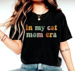in my cat mom era shirt for cat lovers funny cat mom life tee personalized cat mama vibes t shirt q43hu
