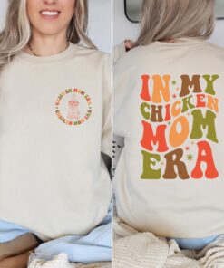 in my chicken mom era shirt farm life tee for chicken lovers funny mom shirt unique gift for chicken ladies oejgb