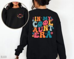 in my cool aunt era sweatshirt cute auntie sweatshirt gift for aunt best aunt ever sweater unique aunt life apparel icdi6