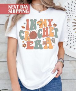 in my crochet era funny mom shirt for crochet lovers knitting mom life t shirt unique gift for moms 6ehn9