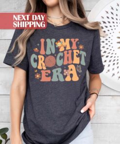 in my crochet era funny mom shirt for crochet lovers knitting mom life t shirt unique gift for moms xkkp2