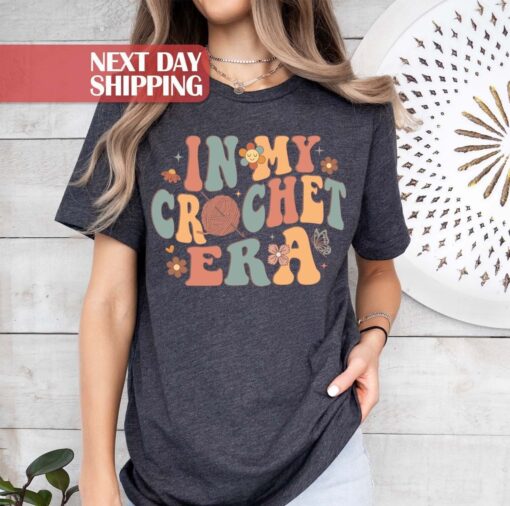 in my crochet era funny mom shirt for crochet lovers knitting mom life t shirt unique gift for moms