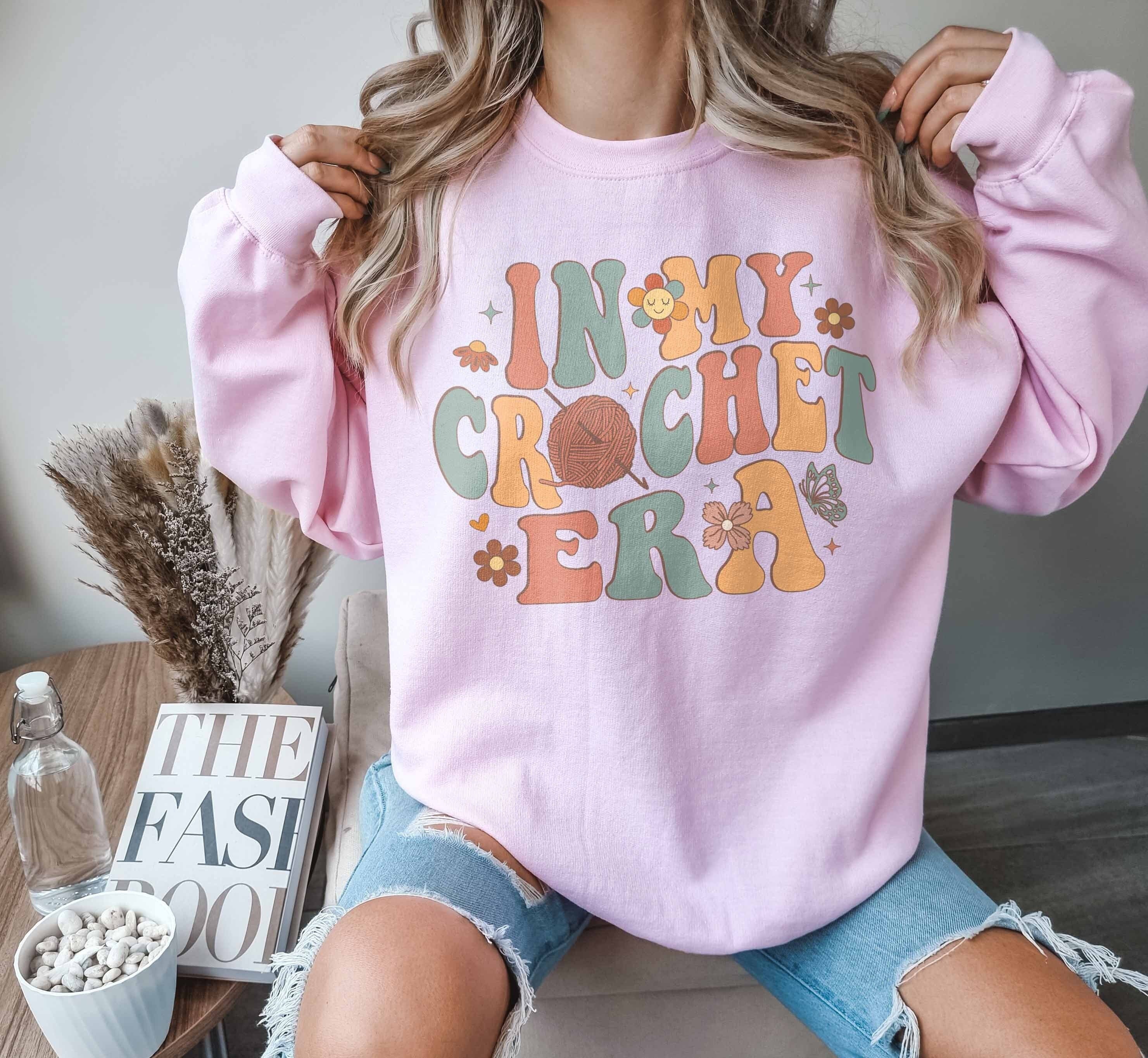 in my crochet era sweatshirt for mom cute crochet lover shirt unique gift for crafter moms and knitting enthusiasts dotyn scaled