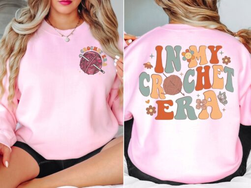 in my crochet era sweatshirt for moms funny crochet crewneck knitting lover shirt unique gift for crafter women pq5j2