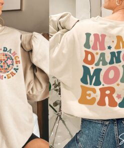 in my dance mom era sweatshirt retro dance mom shirt for mothers day dancer mama sweater and dancing teacher shirts gcrjp