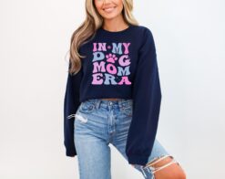 in my dog mom era sweatshirt cute dog lovers t shirt funny gifts for dog moms and pet owners l5xrv