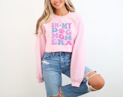 in my dog mom era sweatshirt cute dog lovers t shirt funny gifts for dog moms and pet owners ph5pj