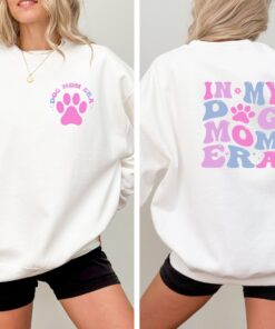 in my dog mom era sweatshirt funny tee for dog lovers cute dog mom shirt unique gift for dog moms 06plx