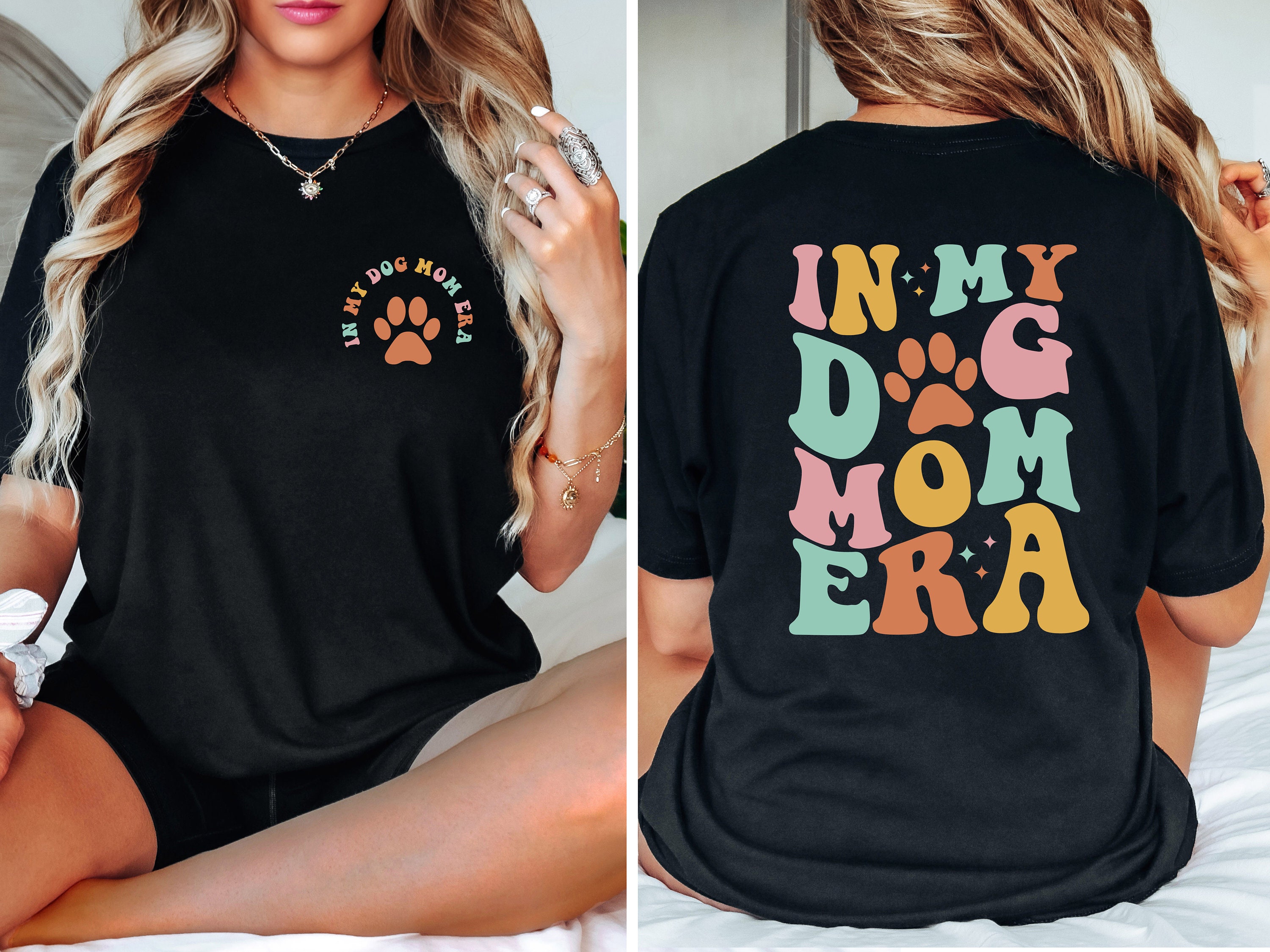 in my dog mom era t shirt funny dog mama shirt for pet lovers dog lover sweatshirt unique gift for dog moms uqjwd scaled