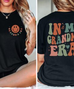 in my grandma era shirt for new grandma christmas gift cute family shirt mothers day gift unique grandma t shirt w0mjh