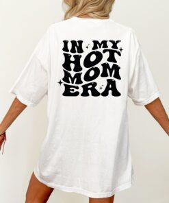 in my hot mom era graphic tee for women vintage retro oversized summer shirt trendy mom life t shirt c7rvr