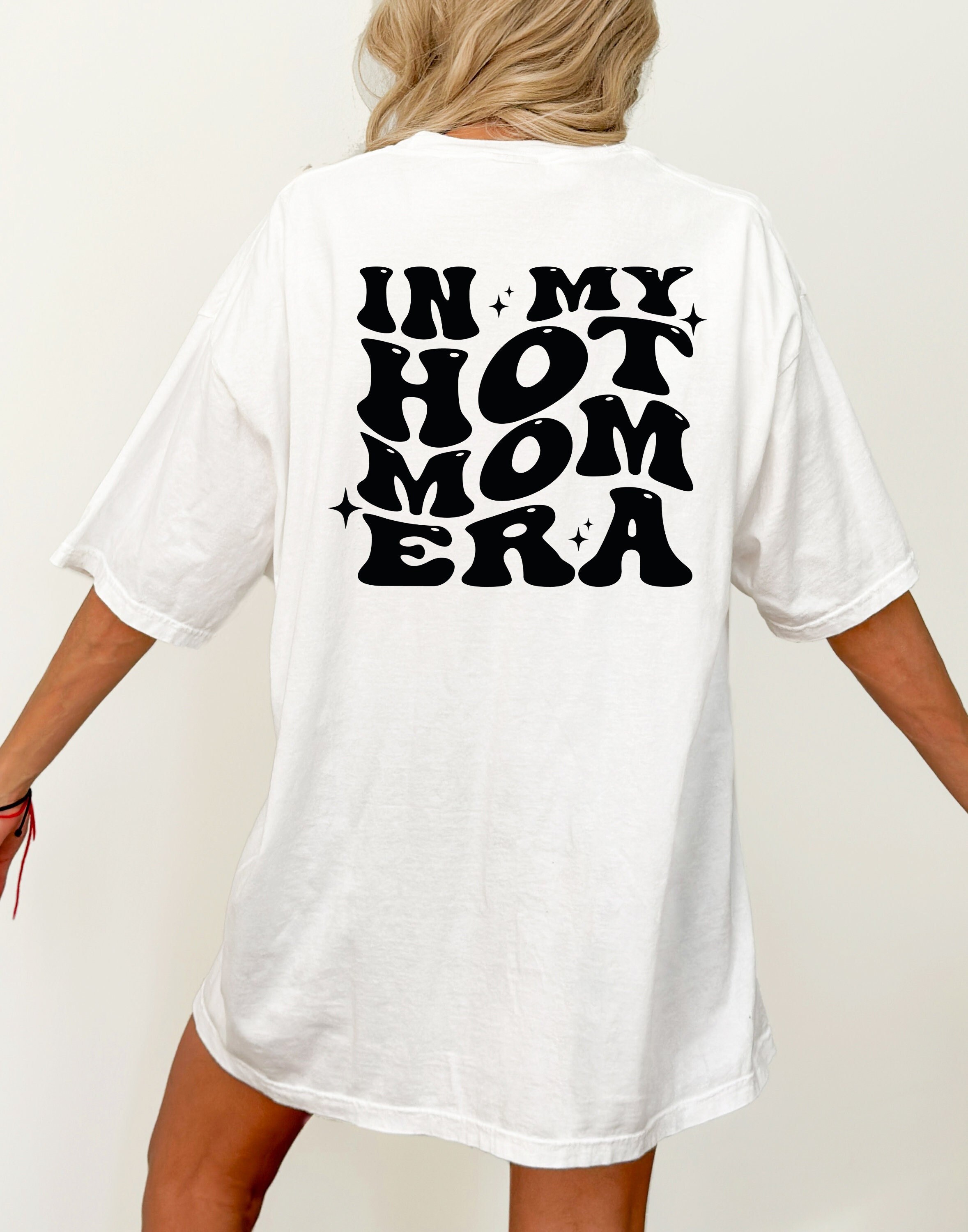 in my hot mom era graphic tee for women vintage retro oversized summer shirt trendy mom life t shirt c7rvr scaled