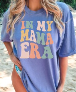 in my mama era shirt best mom ever shirt funny mom t shirt personalized mom gifts unique gift for mom from daughter swhpf