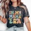 in my mama era shirt retro mom life t shirt sweatshirt expecting mom gift mothers day gift pregnancy reveal dfexe