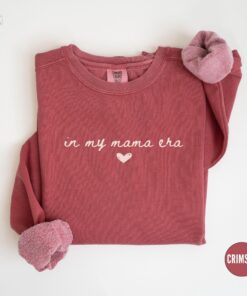 in my mama era sweatshirt for moms cute mom shirt for mothers day birthday and baby shower announcements 5tgrc