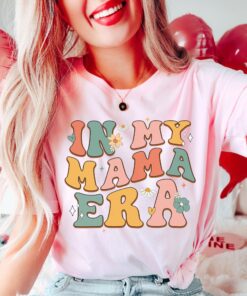 in my mama era sweatshirt vintage mom life shirt retro style for mothers day new mom gift or pregnancy reveal zhiib