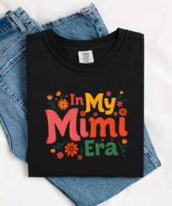 in my mimi era shirt for grandma cool mimi shirt gift from grandson or granddaughter comfortable grandma t shirt of2pm