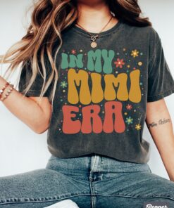 in my mimi era shirt retro grandma t shirt for mothers day new mimi gift funny pregnancy reveal shirt t6cmc