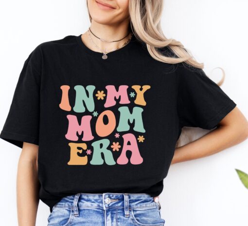 in my mom era shirt best mom shirt for mothers day new mom gift trendy mama sweatshirt pregnancy gift tee 3wszh