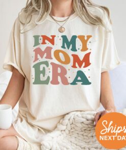 in my mom era shirt cute mom t shirt first time mom gift new mom pregnancy announcement baby shower mothers day shirt wsdjw