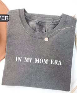 in my mom era shirt for women funny mom sayings t shirt cute mom life tee stylish mothers day shirt 2xamz