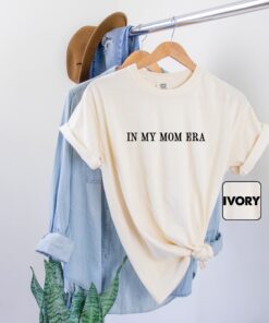 in my mom era shirt funny mom sayings t shirt for women stylish mom life tee perfect for mothers day and concerts ak2gq