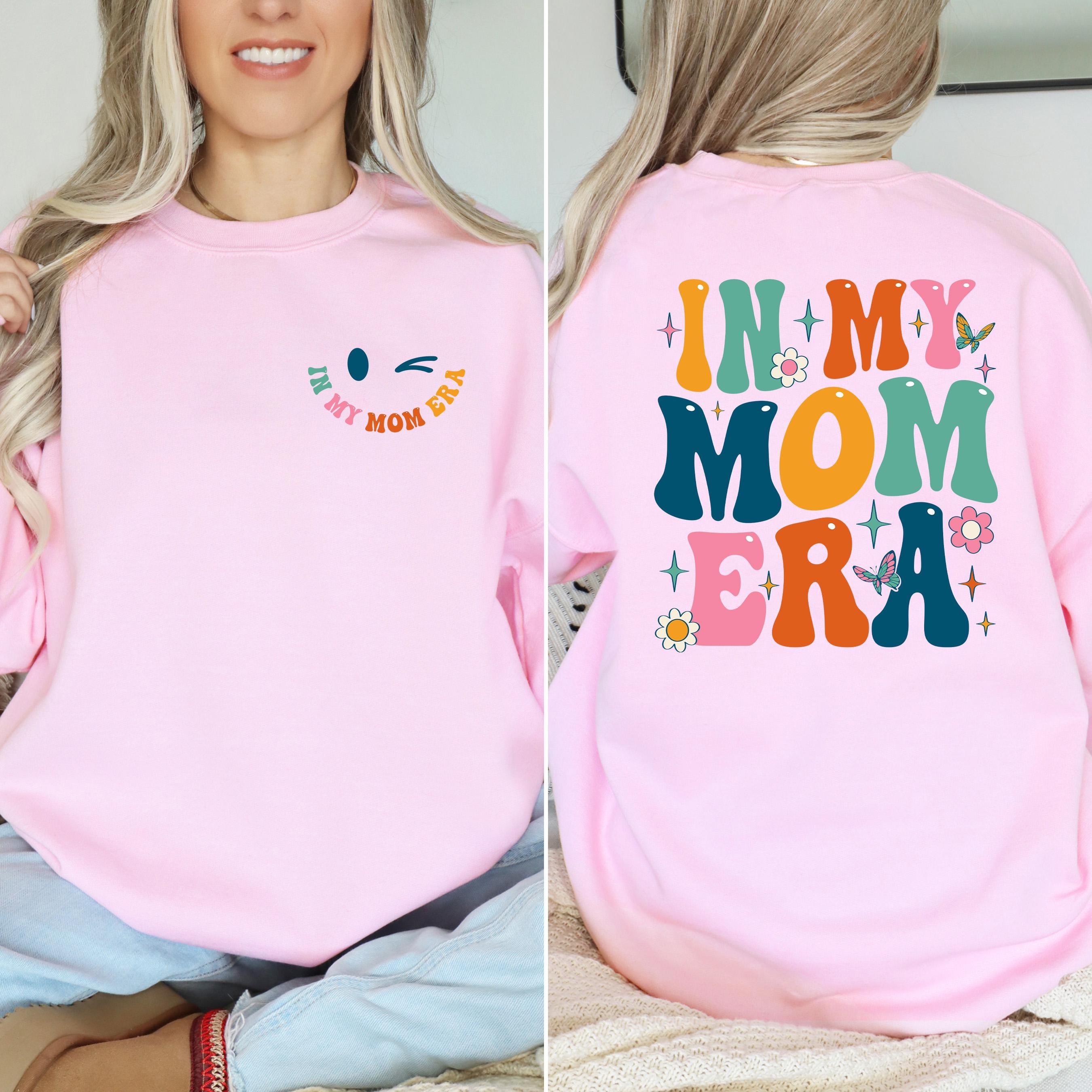 in my mom era shirt funny mom shirt for mothers day unique gift for mom best mom ever t shirt for women hmjpe scaled