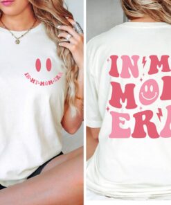 in my mom era shirt funny mom shirt for pregnancy announcement new mom mothers day gift baby shower gift ihbql