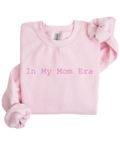 in my mom era sweater new mom shirt best mom ever t shirt mothers day gift pregnancy reveal tee for moms ybxd7