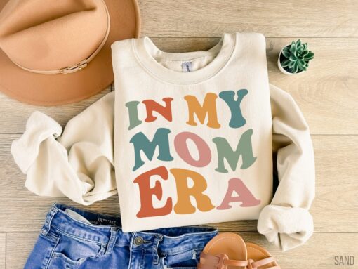 in my mom era sweatshirt cute mom shirt colorful gift for new moms best mom birthday present and pregnancy announcement x89ov scaled