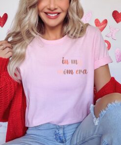 in my mom era sweatshirt funny mom shirt cute mom life tee best mom gift for valentines day and mothers day qwimk