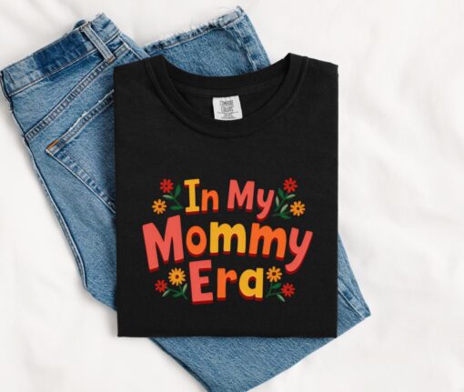 in my mommy era t shirt retro mom shirt for first mothers day celestial design best mom ever shirt twwhb scaled