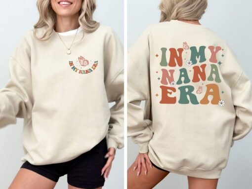 in my nana era shirt best nana shirt cute grandma t shirt pregnancy announcement gift for grandma s238h scaled