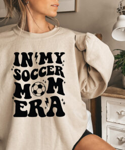 in my soccer mom era shirt for game day soccer mama sweatshirt sports mom gifts and apparel xmgqu