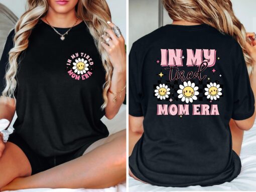 in my tired mom era shirt vintage mama tee for busy moms mothers day gift funny mom sweatshirt and mommy t shirt 0ko51 scaled