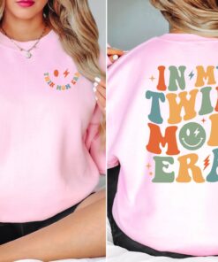 in my twin mom era sweatshirt cute twin mama sweater for new moms expecting moms and mothers of twins okd0g