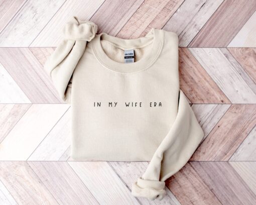 in my wife era sweatshirt future mrs crewneck engagement gift bride sweatshirt fiancee gift honeymoon apparel qjtkp scaled