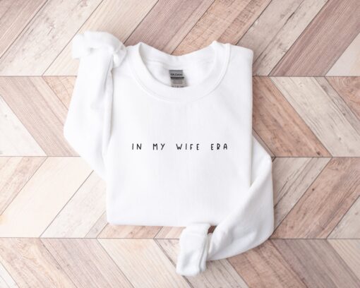in my wife era sweatshirt future mrs crewneck engagement gift bride sweatshirt fiancee gift honeymoon apparel ytjgm scaled