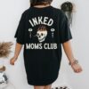 inked moms club graphic tee for women vintage tattooed mom shirt edgy emo mom t shirt unique gift for moms 0nfiz