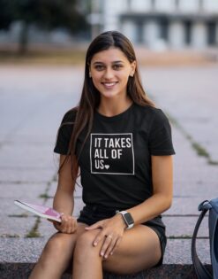 it takes all of us shirt for activism feminism social justice equality anti racism humanity awareness apparel jqhyj