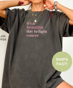 its a beautiful day to fight cancer shirt for breast cancer awareness and cancer survivors 7su1p