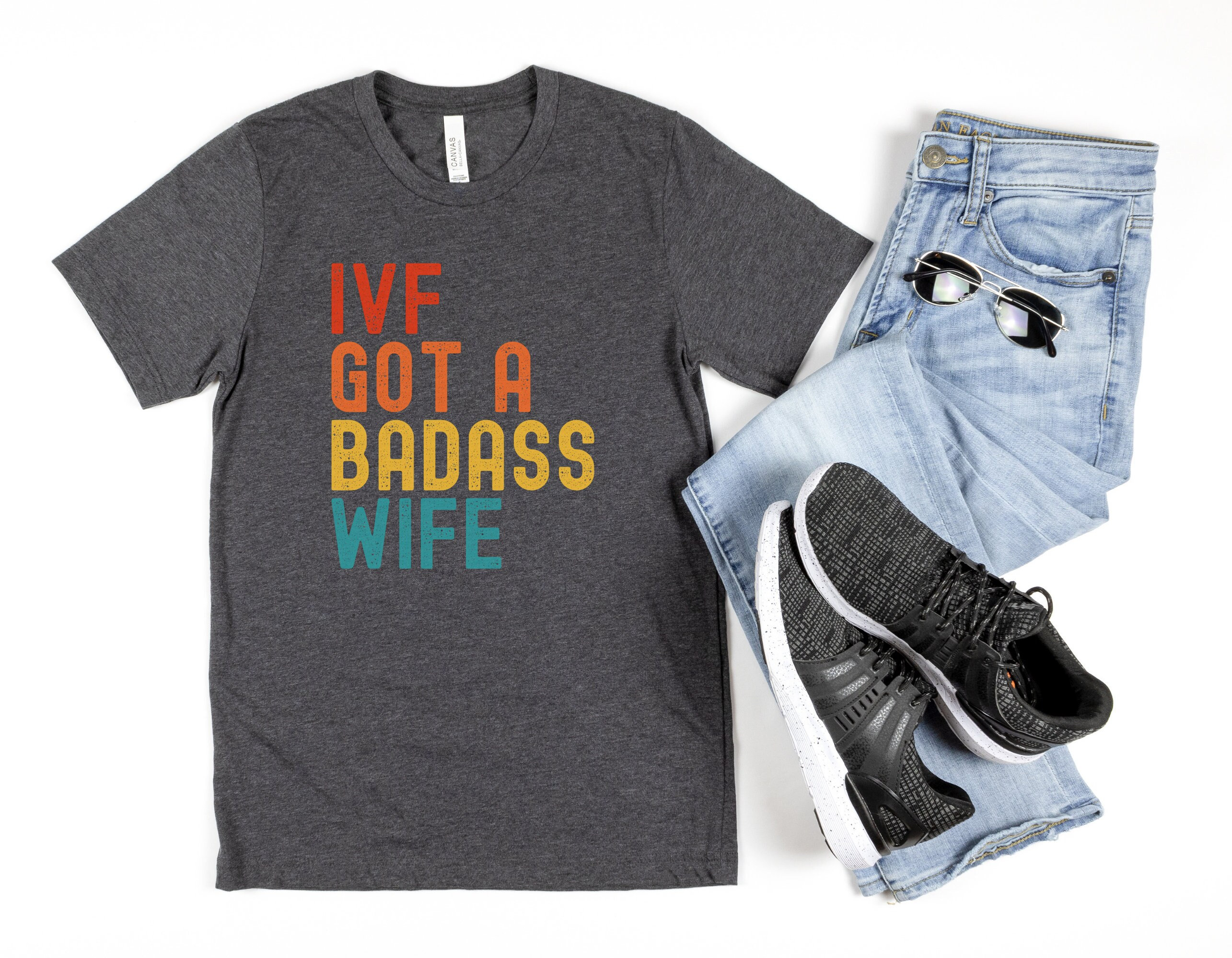 ivf got a badass wife shirt for men funny infertility awareness ivf dad t shirt support gift for husband onrsj scaled