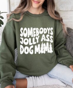 jolly dog mama shirt funny dog mom tee sweatshirt for dog lovers christmas gift unique dog mom apparel aommd